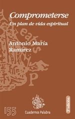 Comprometerse. Un plan de vida espiritual