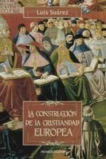 La construcción de la cristiandad europea
