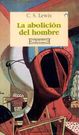 Almudi.org - " La abolición del hombre"