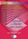 Almudi.org - Téctnicas de Hacker para padres