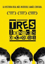 Tres idénticos desconocidos